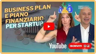 Piano finanziario per business plan: come fare per le startup?