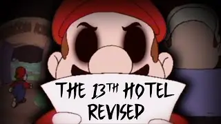 Hotel Mario: The 13th Hotel (Revised)