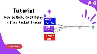 How to Build DHCP Relay in Cisco Packet Tracer