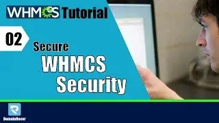 WHMCS Tutorial-2 | Secure your WHMCS - Installation Guide