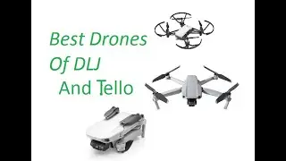 best DLJ and Tello  Drones || best drone with camara || ARJ Creation