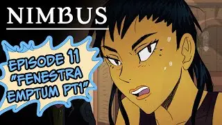NIMBUS Ch1 - Episode11 - "Fenestra Emptum Pt1" #webcomic
