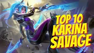 TOP 10 BEST KARINA SAVAGE | Mobile Legends