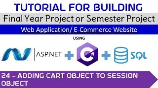 24 - Adding Cart Object to Session Object #project #visualstudio  #finalyearproject #shoppingcart