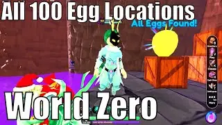All 100 Egg Locations in World Zero | ALL 10 WORLDS | Eggsplorer Title + Bunny Mask | 2024