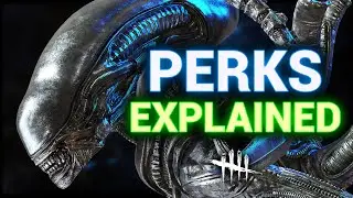The Xenomorph Perks Explained - Dead by Daylight