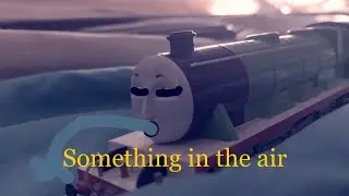 Bachmann Thomas and friends something in the air (remake)