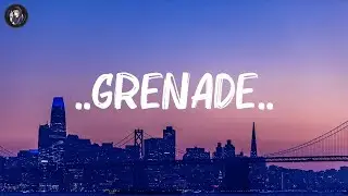 Bruno Mars -..Grenade..(Lyrics) | Charlie Puth, Ed Sheeran,... Hot Lyrics 2023