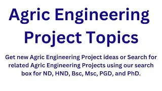 Agric Engineering Project Topics