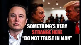Something's Happening to ELON MUSK (Proof!)...Did we all just fall for a HUGE TRAP? The NWO is Here!