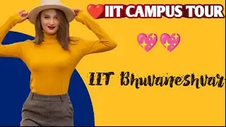 IIT BHUVANESHVAR || CAMPUS🥰 tour||#iit#jee #motivation# 🥰#tranding video#viral