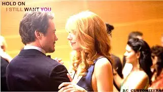 Tony & Pepper | Hold on I still need you | MUSIC VIDEO