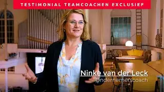 Teamcoachen Exclusief Testimonial - Ninke van der Leck