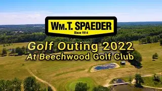 Golf Outing 2022 at Beechwood Golf Club - Wm. T. Spaeder Co.