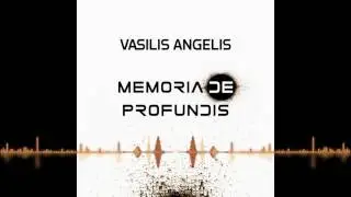 Vasilis Angelis - Organic Engineering (Official Audio)