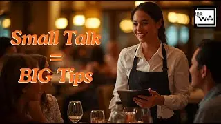 The power of small talk! Learn how to talk to guests! Waiter training video! How to be a waiter!