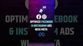 Optimize Facebook and Instagram Ads with Meta