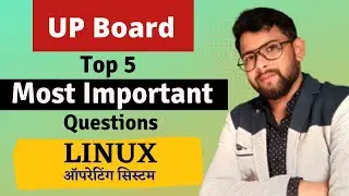 Linux Operating System | Top 5 Most Important Questions | UP Board Computer Class 10