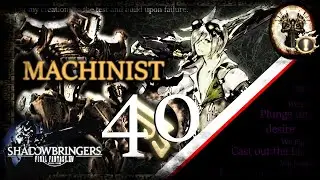 [FFXIV] Machinist Guide - Rotation & Timestamps - Lv 40 - Shadowbringers - 5.0