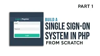 Building OAuth 2.0 "Single Sign On" SSO Server in PHP (Laravel) - Part 1