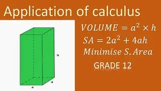 application of calculus. Minimum, maximum  surface area @Ap.maths.2learn93