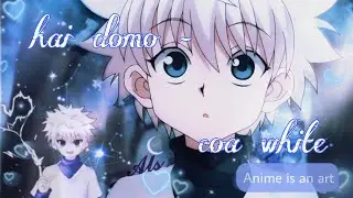 Аниме Клип-Hai Domo [Хантер×Хантер]