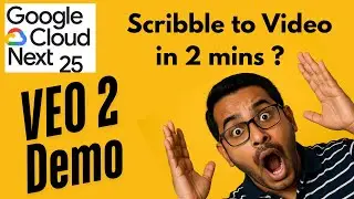 VEO 2 Demo From Google Next 2025 | White board scribble to Video in minutes