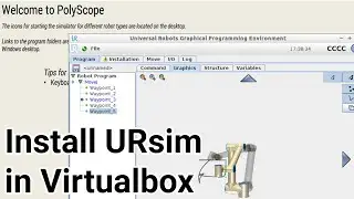 How to install Universal Robot offline simulator UR-Sim (Polyscope)