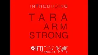 WIFTI WORLDWIDE WEBINAR // with Tara Armstrong