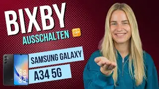 Samsung Galaxy A34 - Bixby ausschalten • 📱 • 🗣️ • 📴 • Anleitung | Tutorial