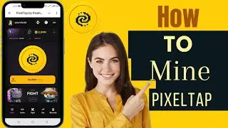 How To Mine PixelTap | Mine PixelTap By Pixverse | Mine Pixverse | Mine PixelTap Coin