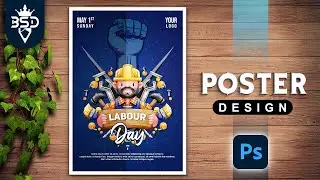 Labour Day Poster Design in | Photoshop 2021 Tutorial |