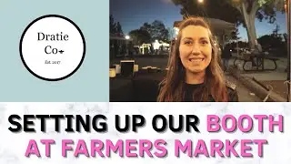 Farmers Market Candle Setup | Setting up our Candle Booth | Selling Candles