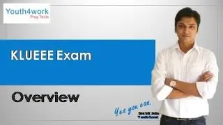 KLUEEE Exam - Intro | What is KLUEEE Exam about?  |  Details of KLUEEE paper