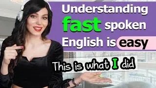 master understanding fast spoken English easily | English listening