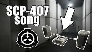 SCP-407 song (The Song Of Genesis)