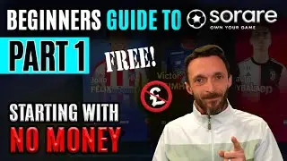 How to Play Sorare - 2023 Beginners Tutorial (with NO Money Explained)