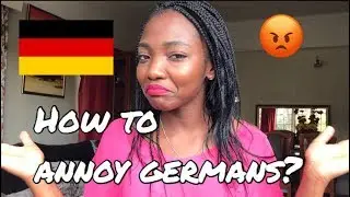 How to piss off German people!