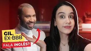 Analisando o inglês - Gil do Vigor Ex-BBB