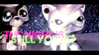 LPS | The night is still young (P.18&20)