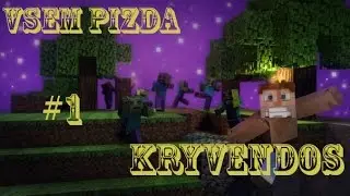 VSEM PIZDA #1