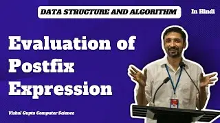 Evaluation of Postfix Expression | DSA | Vishal Gupta