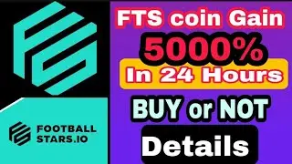 Football Stars coin Gain 5000% in 24 hours / Details / Buy or Not / WARNING ⚠️⚠️⚠️⚠️⚠️⚠️⚠️