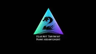 Guild Wars 2 - Fear Not This Night (Piano Arrangement)