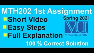Mth202 Assignment 1 solution 2021 || Mth202 Assignment 1 Spring 2021