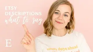 How to Write an Etsy Product Description | Etsy Shop Tips 2022