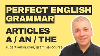 Use Articles at C2 Level (Perfect English Grammar)