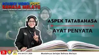 ASPEK TATABAHASA  I AYAT PENYATA