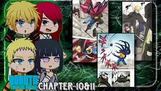 Naruto Family + Hinata React To Future//Boruto TBV Chapter 10&11