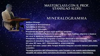Prof. Stanislao Aloisi: Mineralogramma, utile per la Tua salute psico - emotivo - fisica !